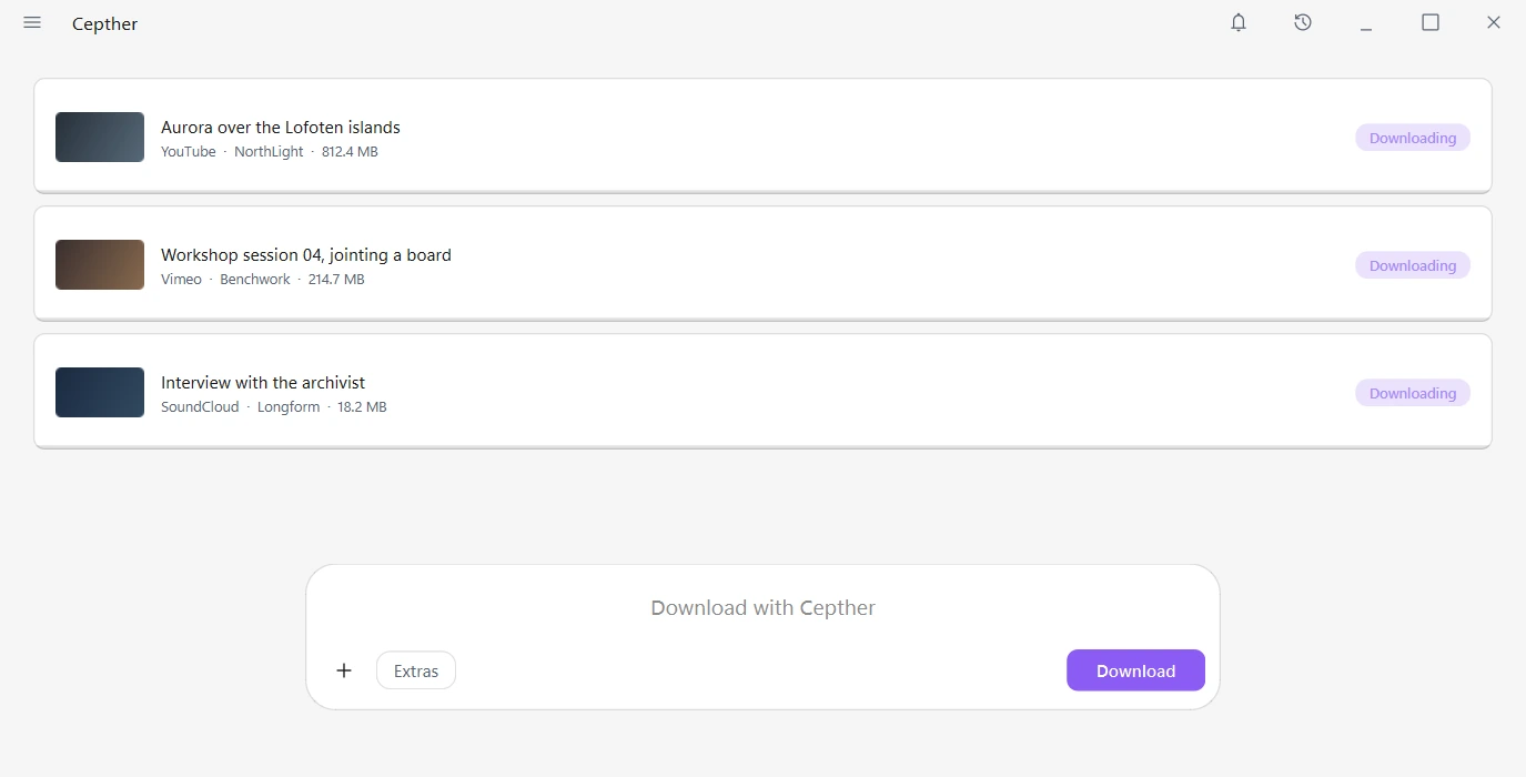 The Cepther app with three downloads in progress: an interview from SoundCloud, a workshop video from Vimeo and a video from YouTube, and the link box underneath